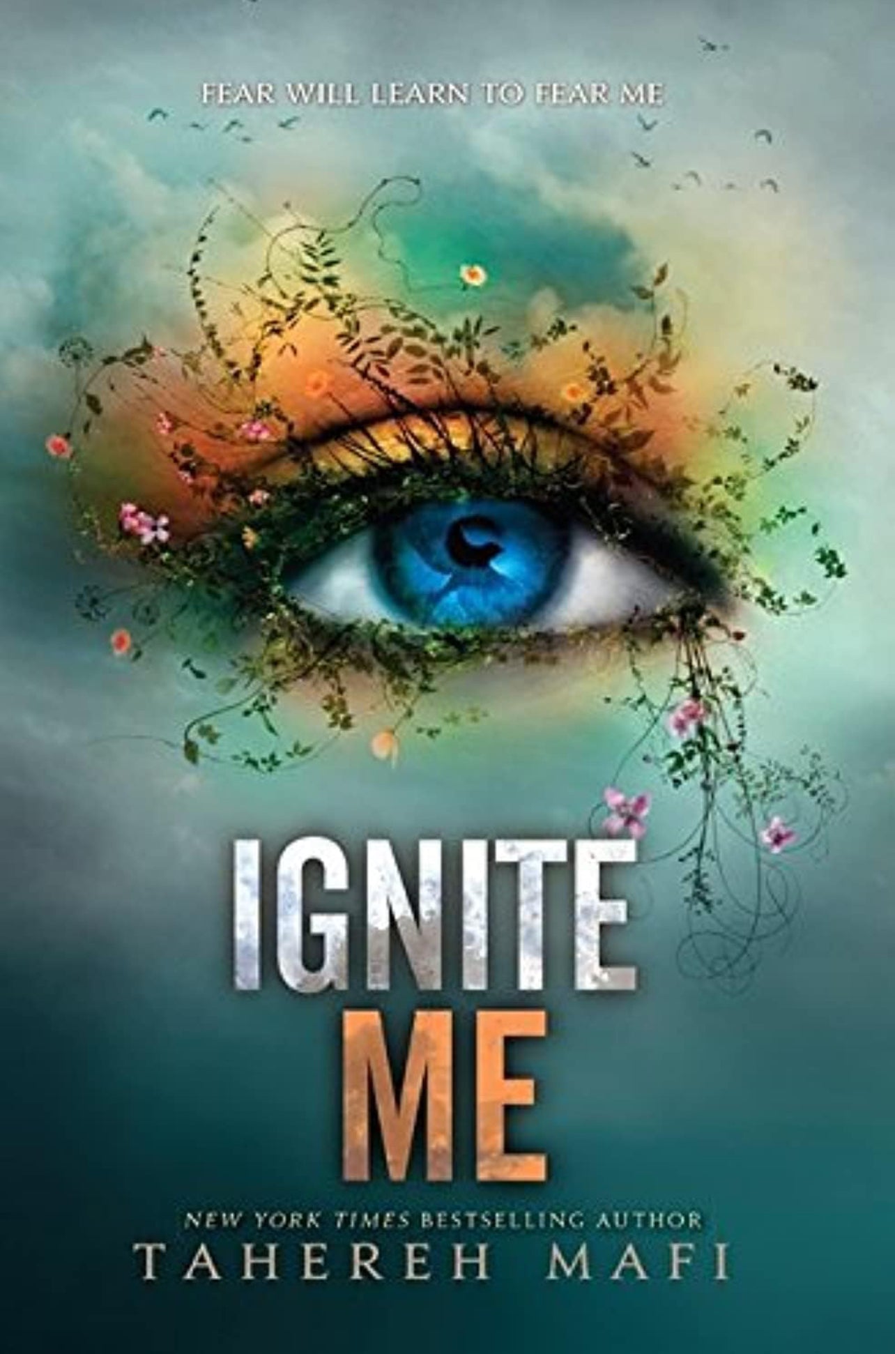ignite me - tahereh mafi